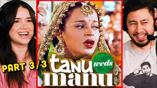 TANU WEDS MANU Movie Reaction Part 3 & Review! | Kangana Ranaut | Madhavan | Jimmy Shergill