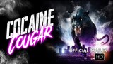 COCAINE COUGAR (2023) Killer Animal HD - Watch Full Movie Link ln Description