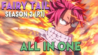 ALL IN ONE "Hội Đuôi Tiên" Season 2 (P1) Hội Pháp Sư Fairy Tail | Review anime hay