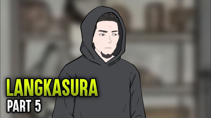 LANGKASURA PART 5 - ANIMASI SEKOLAH