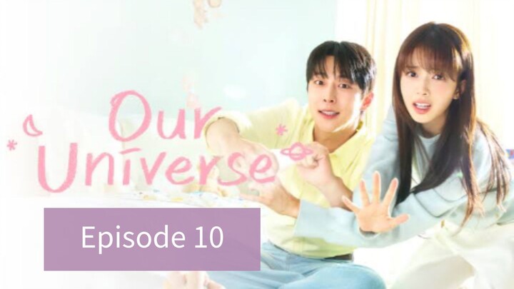 Our Universe (2026) | Episode 10 | EngSub