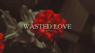 (FREE FOR PROFIT) Boom Bap Soul Type Beat - "WASTED LOVE"