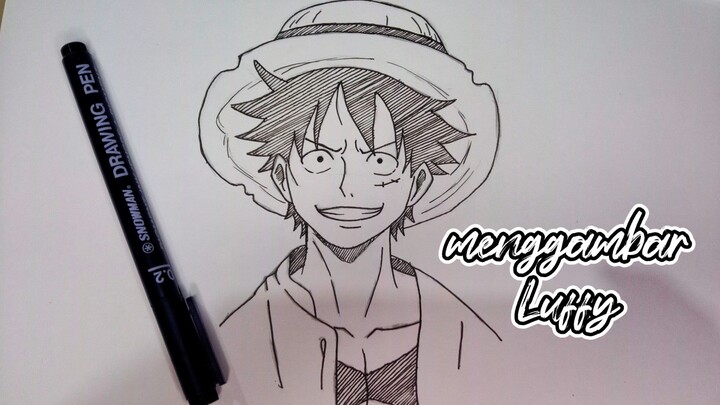 menggambar raja bajak laut Luffy dari anime one piece ✨