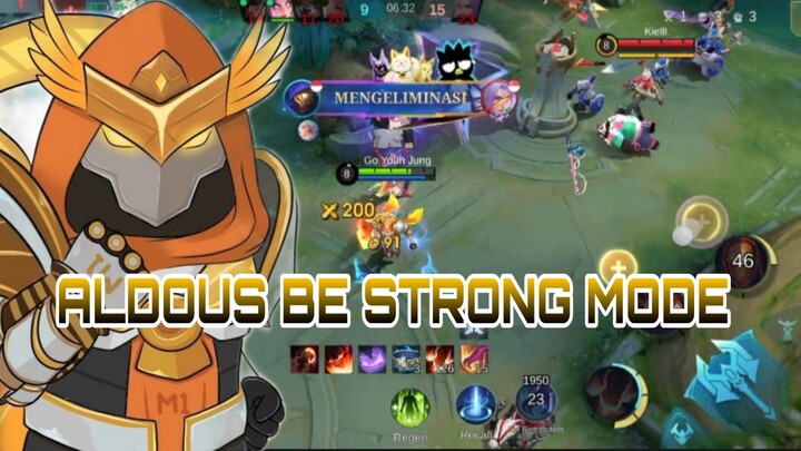 ALDOUS BE STRONG MODE