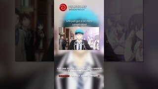 Life just got a lot more complicated #anime #shorts #animeedits #animememes