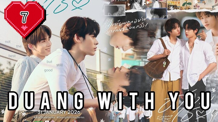 Duang With You Episode 7