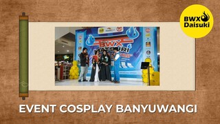 EVENT BWX MATSURI BANYUWANGI 2023 #bestofbest