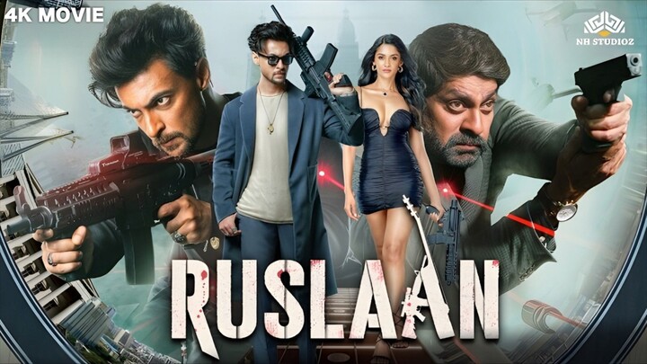 Ruslaan (4K) Full Movie | Aayush Sharma, Jagapathi Babu, Suniel Shetty, Sushrii Shreya Mishraa