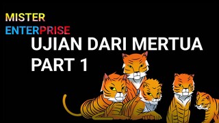 UJIAN DARI MERTUA PART 1