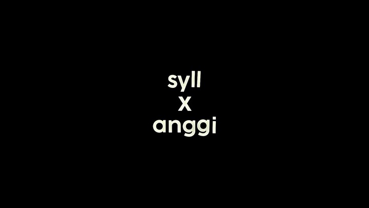 Drunk text collab syll x Anggi
