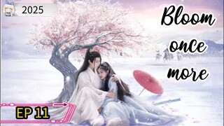 [ENG] EP 11 Bloom once more