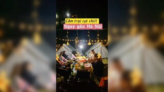 Cắm trại cực chill ngay gần Hà Nội