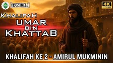 Epd 1 Kisah Khalifah Umar Bin Khattab Awal kepemimpinannya