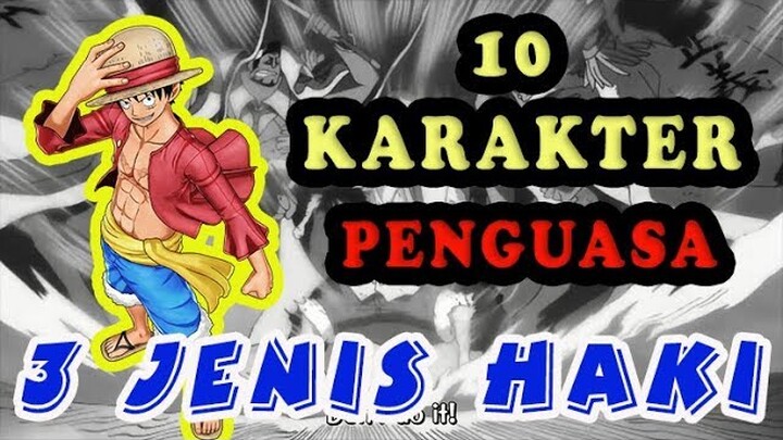 10 PENGUASA 3 JENIS HAKI DI ONE PIECE | PART 1 |