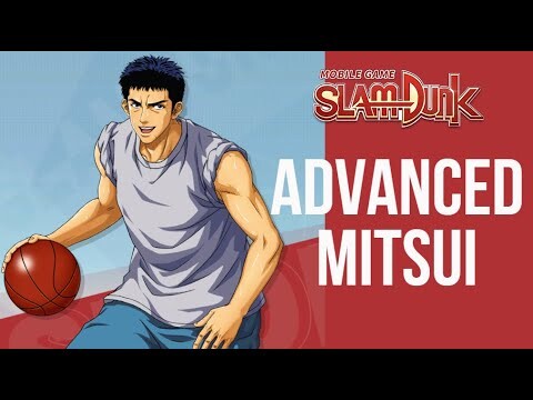 SLAM DUNK MOBILE - ADVANCED MITSUI