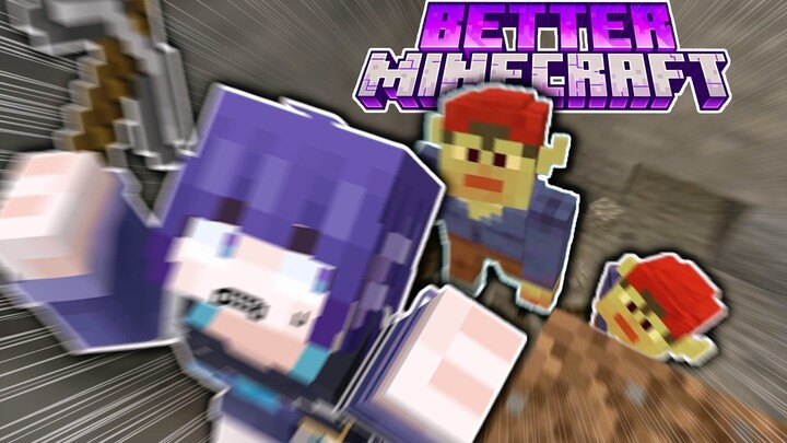 [Better MC #2] 🤪 I'm going to be infected with dementia by the monsters