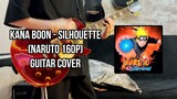 KANA-BOON - Silhouette guitar COVER (NARUTO SHIPPUDEN OP16)