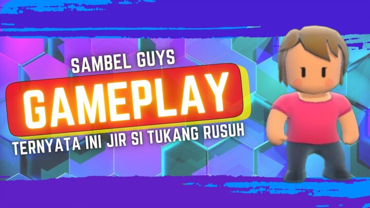 INILAH SOSOK ASLI PERUSUH STUMBLE GUYS-STUMBLE GIYS GAMEPLAY