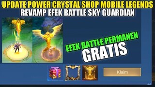 UPDATE POWER CRYSTAL SHOP MOBILE LEGENDS! CARA DAPATKAN EFEK BATTLE SKY GUARDIAN PERMANEN GRATIS