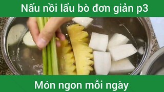 Nấu nồi lẩu bò đơn giản p3