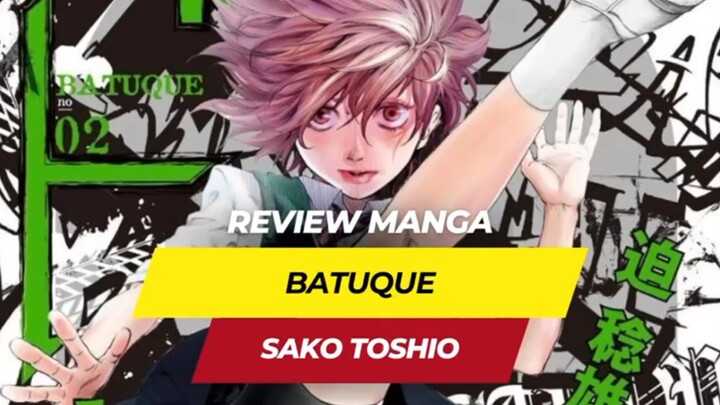 Review Manga karya Sako Toshio - Batuque