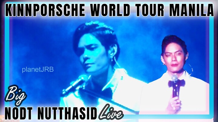 Nodt Nutthasid (Big) Performance KinnPorsche World Tour Manila