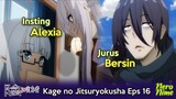 EZ Win Hanya dengan Jurus Bersin | Breakdown Kage no Jitsuryokusha Episode 16