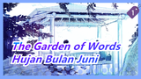 [The Garden of Words] Hujan Bulan Juni Akhirnya Tiba_1
