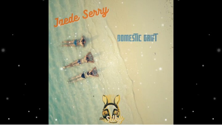 Jaede Serry - Domestic Drift - Harmonious Lofi for Inspiration