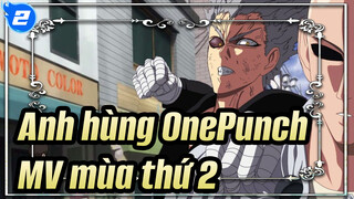 Anh hùng OnePunch | MV mùa thứ 2, Hãy cùng tạo nên thêm những vinh quang_2