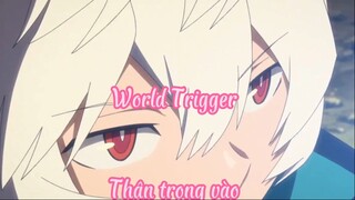 World Trigger 48 Thận trọng vào