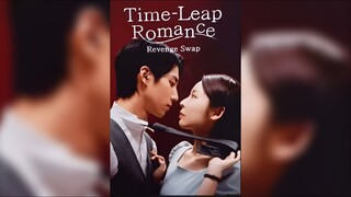 Time Leap Romance Revenge Swap  KDrama