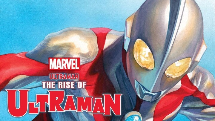 معاينة المجلد الأول من THE RISE OF ULTRAMAN (Marvel Comics)