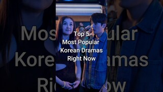 Top 5 Most Popular Kdramas Right Now #trending #koreandrama #dramalist