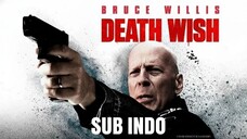 Death Wish (2018) SUB INDO