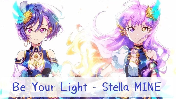 Be Your Light  - Stella MINE_[๋JPN/TH Lyrics]