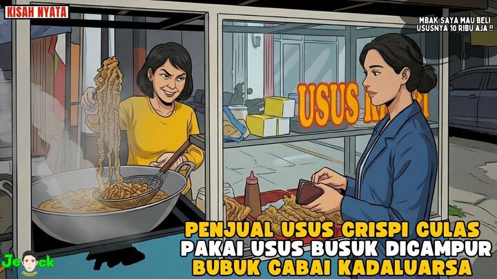 AZAB PENJUAL USUS CRISPI CULAS PAKAI USUS BUSUK DICAMPUR BUBUK CABAI KADALUARSA