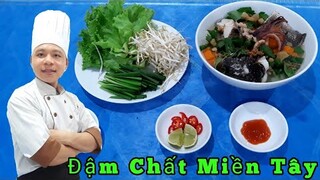 Hủ Tiếu Cá Lóc Kiểu Miền Tây || món ăn dân dã đậm chắc miền tây