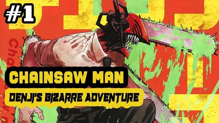 DENJI SI MANUSIA GERGAJI - Seluruh Cerita Chainsaw Man (part 1)