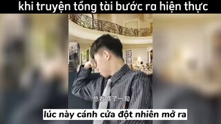 khi tổng tài bước ra hiện thực #haihuoc