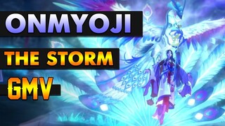 ONMYOJI - GMV (THE STORM - TheFatRat)