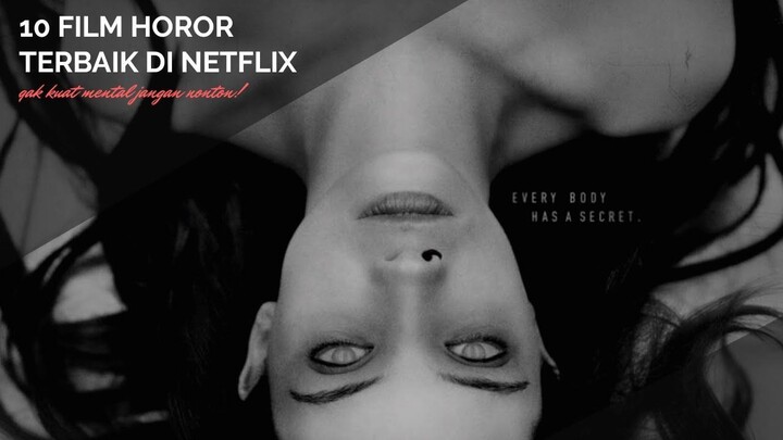 10 Rekomendasi Film Horor Terbaik Netflix - Film Horor Terseram