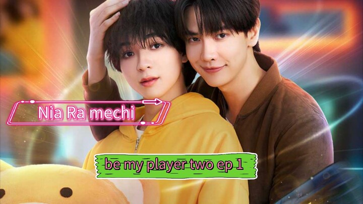 be my player two ep 1 subtitle Indonesia drama Thailand 🇹🇭