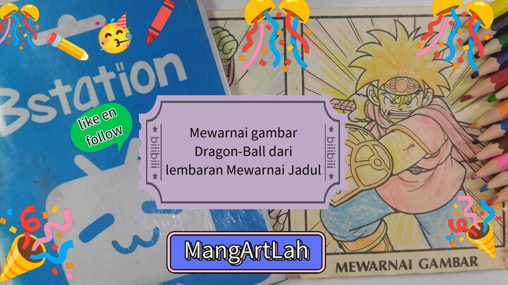 Mewarnai gambar Dragon-Ball dari lembaran Mewarnai Jadul thn 90an (bagian ke-8)