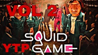 Squid Game vol 2. (YTP)