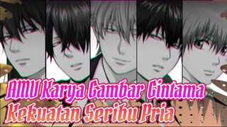 Kekuatan Seribu Pria | Gintama/ AMV Karya Gambar
