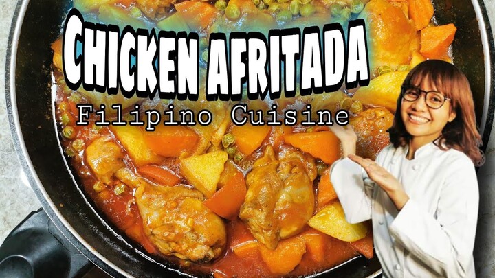 CHICKEN AFRITADA | VEGETABLES STEW |FILIPINO CUISINE