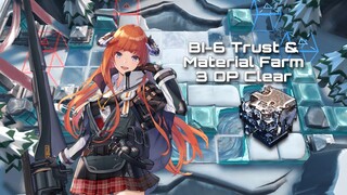 [Arknights] BI-6 3 OP Clear Trust Farm