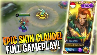 EPIC SKIN: CLAUDE "MECHA DRAGON" FULL GAMEPLAY!!