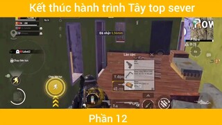 Kết thúc hành trình Tây top sever #12